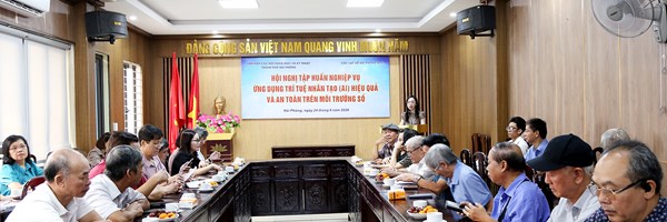 Tập huấn nghiệp vụ “Ứng dụng trí tuệ nhân tạo (AI) hiệu quả và an toàn trên môi trường số”